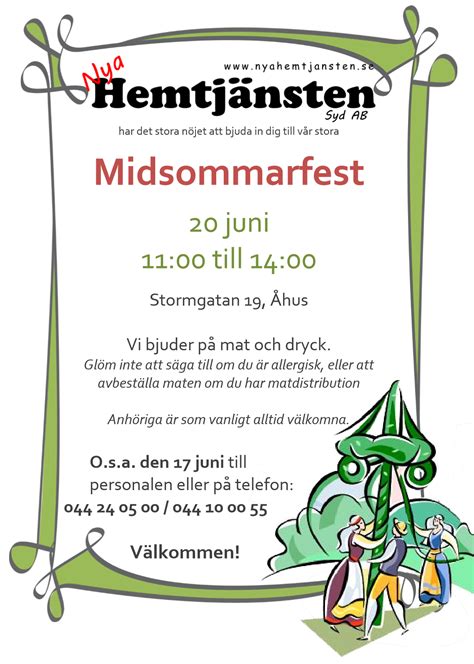 Midsummer fest in scandinavia midsummer, or midsommer in sweden and juhannus in finland, is one of the biggest holidays in this is why the national holiday midsommar is a much awaited for affair. Aktiviteter - Nya Hemtjänsten Syd AB