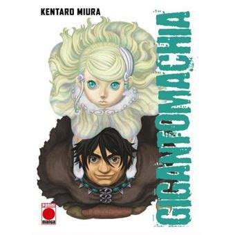 Gainax's top talent have either left or are working on idolmaster >__>. Gigantomachia - Kentaro Miura -5% en libros | FNAC