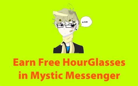 • 100 hearts will give you 1 hour glass. How to Farm Hourglasses in Mystic Messenger? Free ...