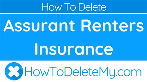 An assurant renters insurance policy provides insurance coverage in exchange for a monthly renters insurance is already affordable when compared to comparable products like home insurance. How To Delete or Cancel Assurant Renters Insurance - HowToDeleteMy