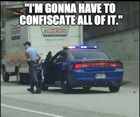 We post the funniest police memes! Only the Ga. State Patrol..... | Clean funny memes, Cops ...