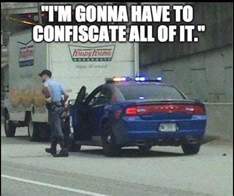 The memes are about the police which people funny tweets funny memes hilarious jokes funniest tweets ever funny quotes state of kansas funny. Only the Ga. State Patrol..... | Clean funny memes, Cops ...