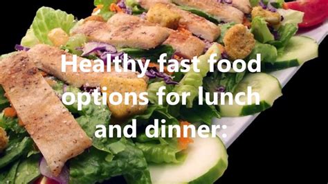 When choosing healthy fast food, avoid sodas, sugary condiments, and fried foods. Healthy Fast Food Options Revealed - YouTube