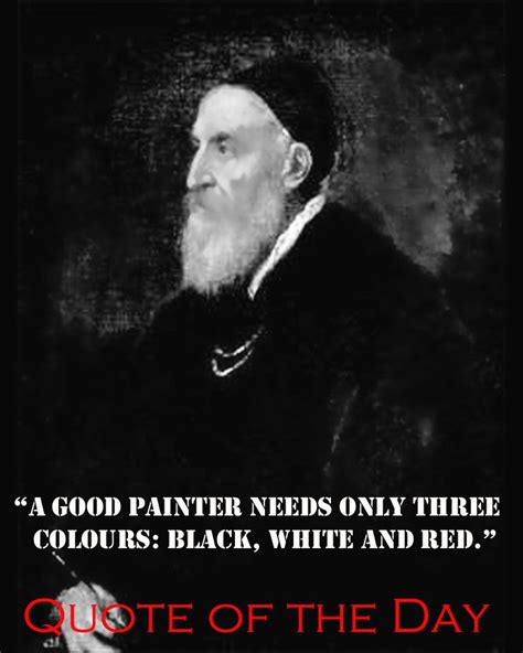 Share motivational and inspirational quotes by titian. Titian | Red quotes, Art quotes, Quote of the day