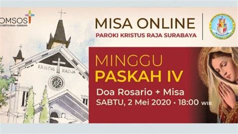 Setiap sabtu pukul 16.00 wib. DAFTAR LINK Misa Online Gereja Katolik Surabaya Hari Ini ...