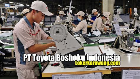 Adapun dibawah ini adalah posisi jabatan yang saat ini tersedia bagi anda para pencari kerja yang tertarik untuk mengembangkan karir anda bersama pt toyota boshoku indonesia. Lowongan Kerja Staff PT Toyota Boshoku Indonesia (TBINA ...