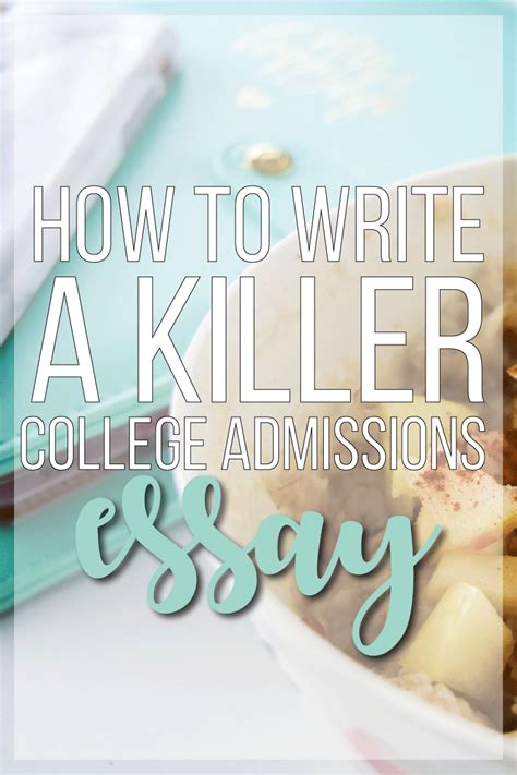 What practical actions or scientific studies should follow? How to Write A Killer College Admissions Essay - the swirl