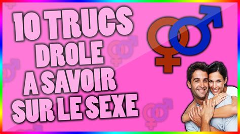 This site owners don't have any relation to links provided on this site. 10 Trucs drôle a savoir sur le Sexe ! - YouTube