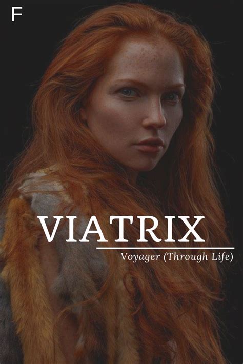 At top 100 baby names search we have researched long and hard to medieval female names. Viatrix meaning Voyager (though life) in 2020 | Names with ...
