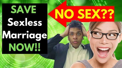 But, there are others who face difficulties coping with a sexless marriage. Improve Sexless Marriage - AMAZING Relationship Advice ...