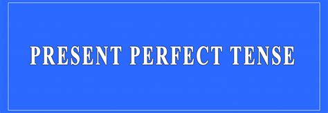 It is also called present progressive tense. Present Perfect Tense Definition and Examples - Structure ...