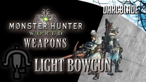 The light bowgun can be equipped with custom mods that can improve its performance, including reload speed and more. Light Bowgun Guide : Monster Hunter World Beta - YouTube