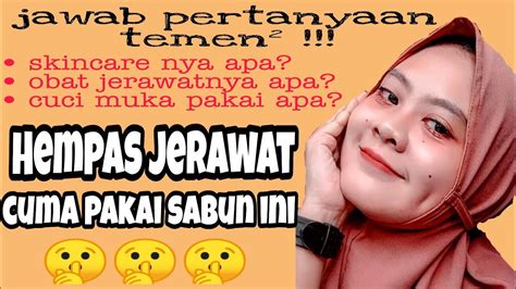 Agar hasilnya cepat dan maksimal ikuti cara berikut ini Cara menghilangkan jerawat || muka bersih dengan pelembab ...