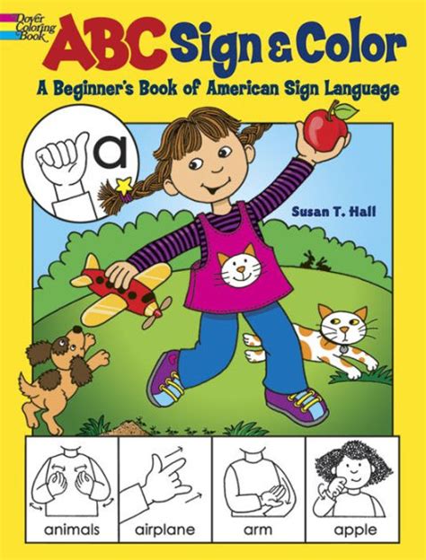 Find the latest barnes & noble coupons and deals, plus get the latest updates on all upcoming promotions. ABC Sign and Color: A Beginner's Book of American Sign ...