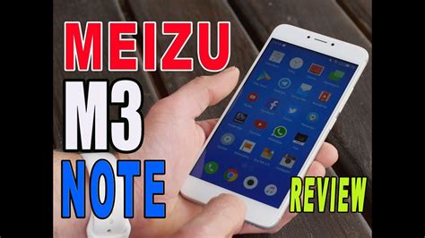 Most of the things it does aren't to break the mold, but improve it. MEIZU M3 NOTE REVIEW/ PREPARADO PARA LA GUERRA - YouTube