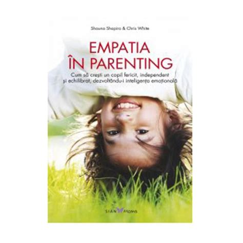 Empatia in parenting - Chris White, Shauna Shapiro