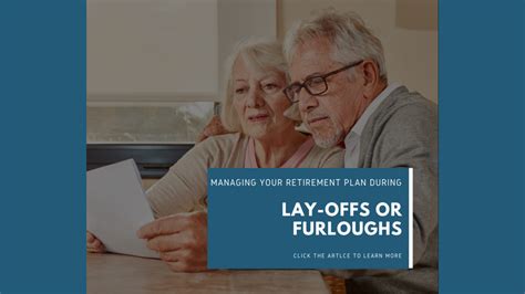 Maybe you would like to learn more about one of these? What to Do with Your Retirement Plan During Lay-Offs or ...