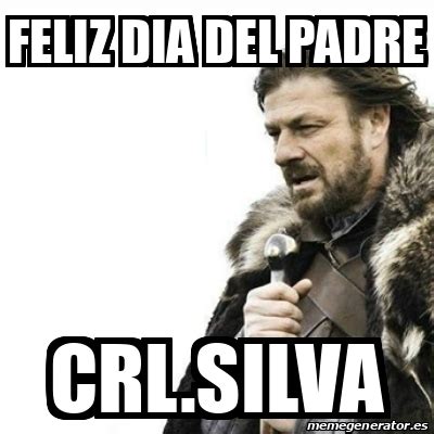 Este domingo 20 de junio , envía las imágenes más. Meme Prepare Yourself - Feliz dia del padre Crl.silva ...