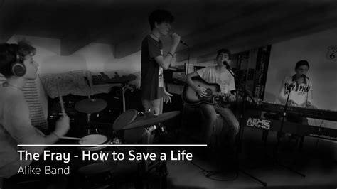 Scars & stories (deluxe version). The Fray - How to Save a Life (official cover Alike Band ...