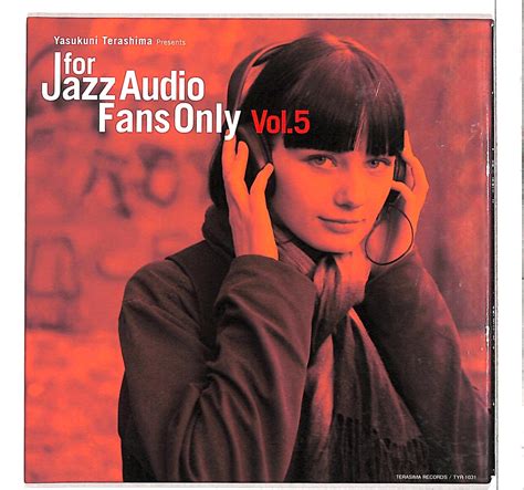 Maybe you would like to learn more about one of these? FOR JAZZ AUDIO FANS ONLY VOL.5 V.A. - 中古オーディオ 高価買取・販売 ハイファイ堂