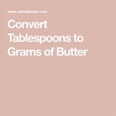 ›› convert gram sugar to tablespoon metric. Convert Tablespoons to Grams of Butter (With images ...