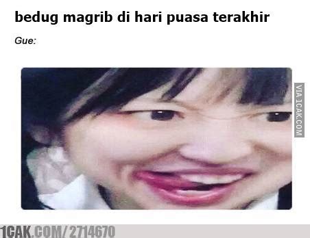 Check spelling or type a new query. 13 Meme Hari Terakhir Puasa Ini Bikin Senyum-senyum Sendiri