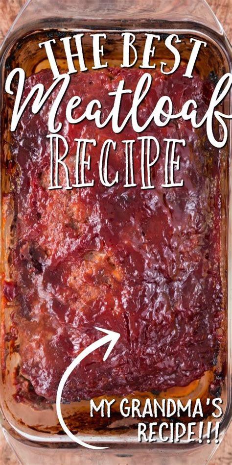 Try this once, and you'll treasure this recipe forever! Grandma's Meatloaf Recipe 2Lbs - The one person in our ...