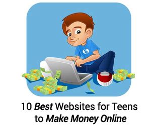 Even better, you don't have to pick just one way. 10 Best Websites for Teens to Make Money Online ~ My Blogger Lab