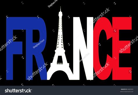 Eiffel tower, france, flag, tower, french, paris, europe, travel, famous, european, capital, culture, tourism. France Text With Eiffel Tower And French Flag Illustration ...
