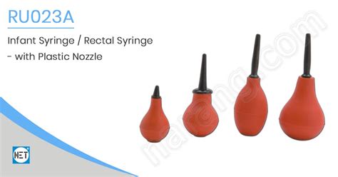 Infant Syringe / Rectal Syringe - with Plastic Nozzle - RU023 | Infant Syringe / Rectal Syringe ...