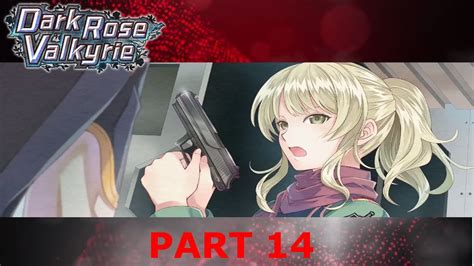 Why not start up this guide to help duders just getting into this game. Lets play Dark Rose Valkyrie Part 14 Who stole my pudding! and gun practice! - YouTube