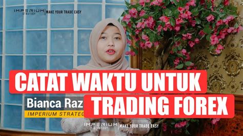 Trading binomo relatif mudah untuk dijalankan. Waktu terbaik trading forex || Forex Step by Step Episode ...