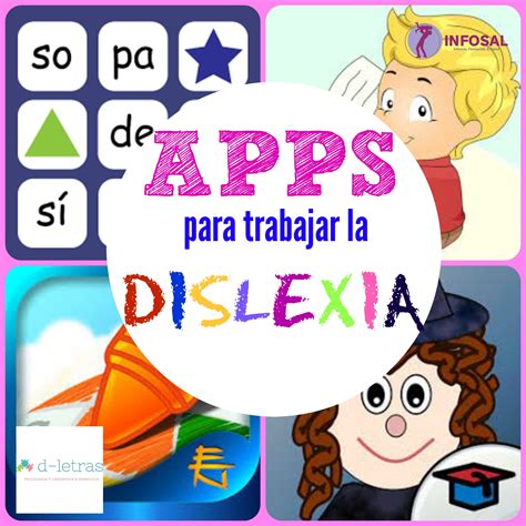 Las mejores actividades para niños con dislexia 1. APPS para trabajar la DISLEXIA - Infosal