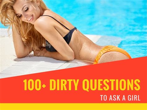 It's more how you ask the question than what the question is. 100+ Dirty Questions to Ask a Girl - PairedLife ...