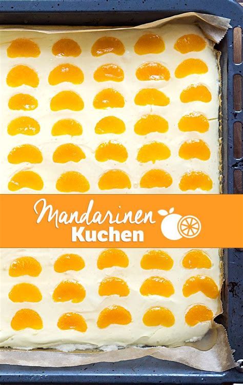 Geben sie dann den teig aufs blech und streichen sie ihn glatt. Mandarinen-Schmand-Kuchen vom Blech - Madame Cuisine ...