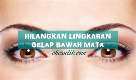 Mata yang terlalu penat membuatkan lingkaran gelap itu berlaku. Cara Hilangkan Lebam Bawah Mata Atau Mata Panda Dan Kedut ...