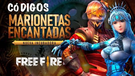 Puppet Incubator Reward Codes - Free Fire Mania