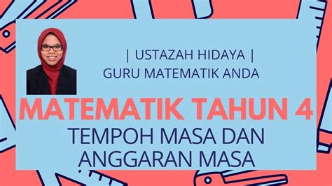 Dat, zero, time, term, period, periods, download, duration, translate. Matematik Tahun 4 (Tempoh Masa dan Anggaran Masa) - YouTube