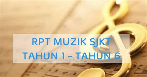 Rancangan pengajaran tahunan pendidikan kesenian (seni muzik) tahun 2. RPT MUZIK SJKT TAHUN 1 - TAHUN 6