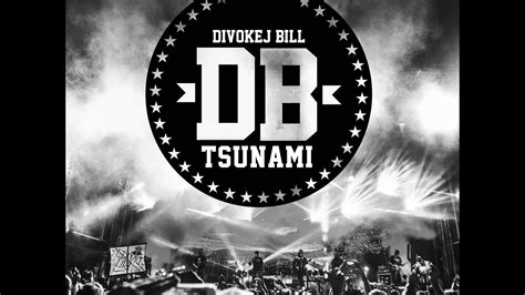 První oficiální livestream z naší zkušebny! Divokej Bill - Tsunami (official video) - YouTube