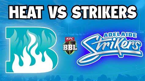 80 видео 187 646 просмотров обновлен 9 мар. Brisbane Heat Vs Adelaide Strikers - Ql7mezg0fojigm ...