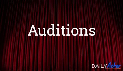 Candidates who have passed the 1st document review will be notified individually. Auditions & Casting Calls - Daily Actor