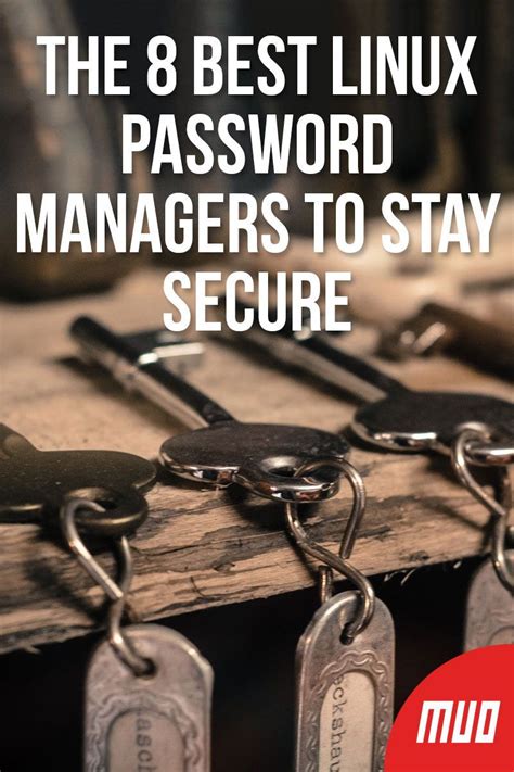 Top 5 best linux password managers. The 8 Best Linux Password Managers to Stay Secure ...