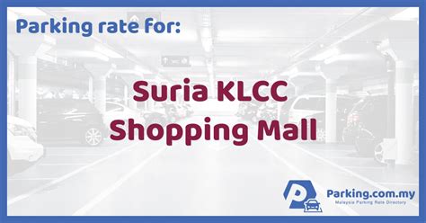 Share your visit experience about klcc park, malaysia and rate it: Suria KLCC Shopping Mall Parking Rate | Malaysia Parking ...