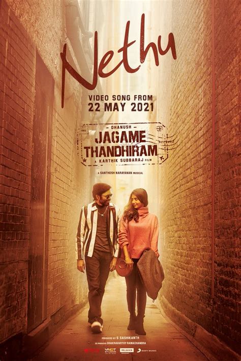 Netflix presents jagame thandhirama ynot studios & reliance entertainment production. Nethu Song Lyrics - Jagame Thanthiram - Divi Editz Lyrics