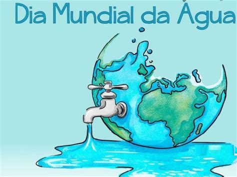 Em 2017 o tema foi águas residuais e em 2018 será soluções naturais para a água. Dia Mundial da Água - TURBILHÃO DE FRESCURA