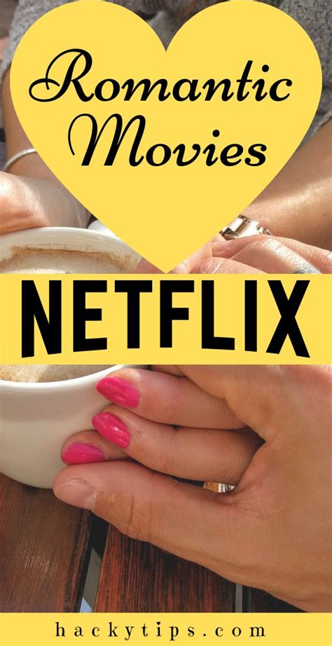 From tense dramas and compelling documentaries to. Romantic movies on Netflix in 2020 (With images ...
