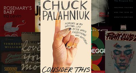 Best chuck palahniuk book ? Chuck Palahniuk's 'Consider This': A Reading List | LitReactor
