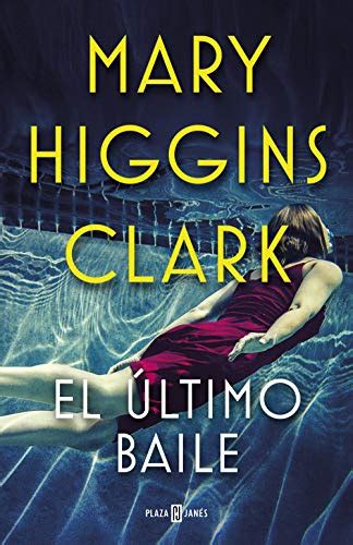 Le livre numérique (en anglais : El último baile de Mary Higgins Clark (2021) - LEER LIBROS ...