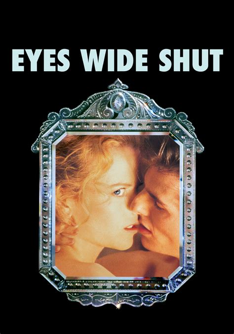 This movie is to be watched several times, carefully. Eyes Wide Shut | Movie fanart | fanart.tv